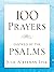 100 Prayers Inspired by the...