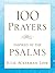 100 Prayers Inspired by the Psalms