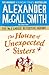 The House of Unexpected Sisters (No. 1 Ladies' Detective Agency #18)