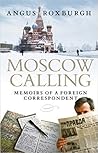 Moscow Calling: M...