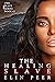The Healing Slave: Sybina's...