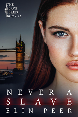 Never a Slave: Sofia's Story (The Slave Series #3)