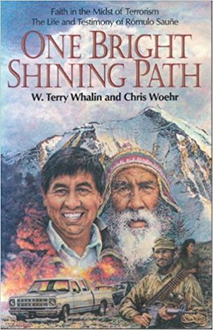 One Bright Shining Path: Faith in the Midst of Terrorism (Paperback)
