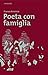 Poeta con famiglia