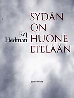 Sydän on huone etelään: runoja