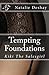 Tempting Foundations
