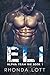 Eli (Alpha Team Six, book 1)
