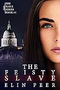 The Feisty Slave: Uma's Story