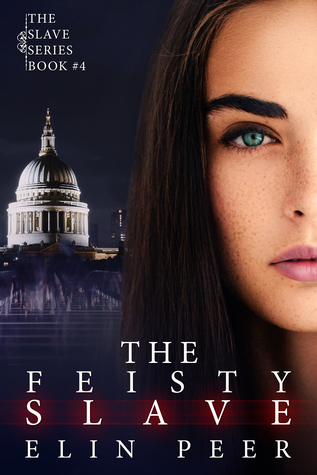 The Feisty Slave: Uma's Story (The Slave Series #4)