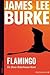 Flamingo by James Lee Burke