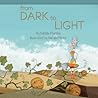From Dark to Light by Isabella Murphy