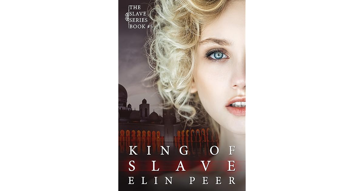 King of Slaves Jenna's Story (The Slave Series 5) by Elin Peer