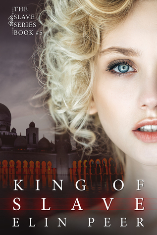 King of Slaves: Jenna's Story (The Slave Series #5)