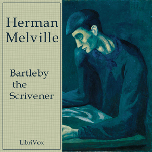 Bartleby the Scrivener: a tale of Wall Street