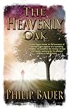 The Heavenly Oak by Philip Bauer