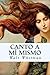 Canto a mí mismo