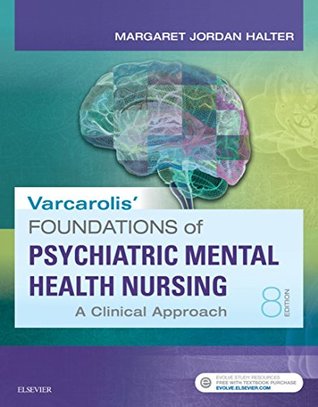 Varcarolis' Foundations of Psychiatric-Mental Health Nursing - E-Book: A Clinical Approach