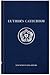 Luther's Catechism: New International Version (2011)