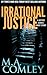 Irrational Justice (Lorne Simpkins, #14.5)