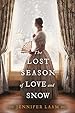 Image for The Lost Season of Love and Snow
