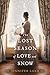 The Lost Season of Love and Snow by Jennifer Laam The Lost Season of Love and Snow by Jennifer Laam