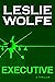 Executive (Alex Hoffmann, #1)