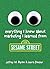 Everything I Know About Marketing I Learned From Sesame Street by Jeffrey Peyton