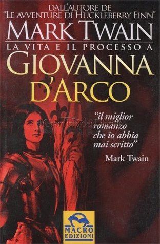 La vita e il processo a Giovanna d'Arco (Paperback)