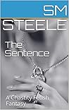 The Sentence by SM Steele The Sentence by SM Steele