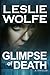 Glimpse Of Death (Special Agent Tess Winnett, #3)