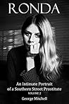 Ronda: An Intimate Portrait of a Southern Street Prostitute, Volume Two