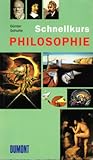Schnellkurs Philosophie