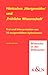 Nietzsches "Morgenröthe" und "Fröhliche Wissenschaft": Text und Interpretation von 50 ausgewählten Aphorismen