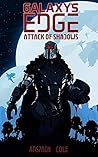 Attack of Shadows (Galaxy's Edge, #4) Book cover for Attack of Shadows (Galaxy's Edge, #4)