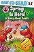 Spring Is Here!: A Story About Seeds (Ready-to-Read Pre-Level 1) (with audio recording) (Ant Hill)