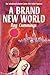 A Brand New World