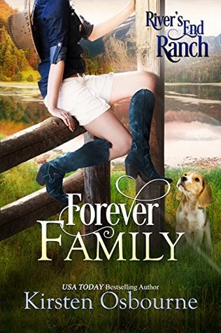 Forever Family (River's End Ranch, #26)