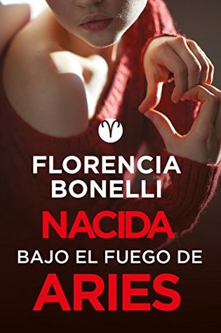 Nacida bajo el fuego de Aries (Kindle Edition)