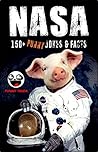 NASA: 150+ Space Jokes & Memes (NASA parody book) + BIG FAT BONUS NASA: 150+ Space Jokes & Memes (NASA parody book) + BIG FAT BONUS