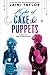 Night of Cake & Puppets (Daughter of Smoke & Bone, #1.5)