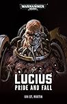 Lucius: Pride and Fall (Warhammer 40,000)