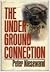 The Underground Connection