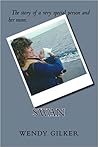 Swan: The story of a very special person and her mom.