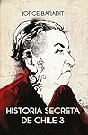 Book cover for Historia secreta de Chile 3 (Spanish Edition)