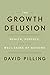 The Growth Delusion: Wealth...