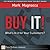 Buy It! by Mark Magnacca