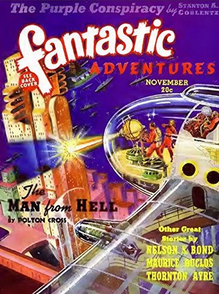 Fantastic Adventures, Vol. 1, No. 4, November 1939 (Kindle Edition)