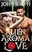 Alien Aroma to Love by John Ralph