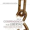 De la codependencia a la libertad: Cara a cara con el miedo (Spanish Edition)