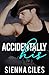 Accidentally His by Sienna Ciles